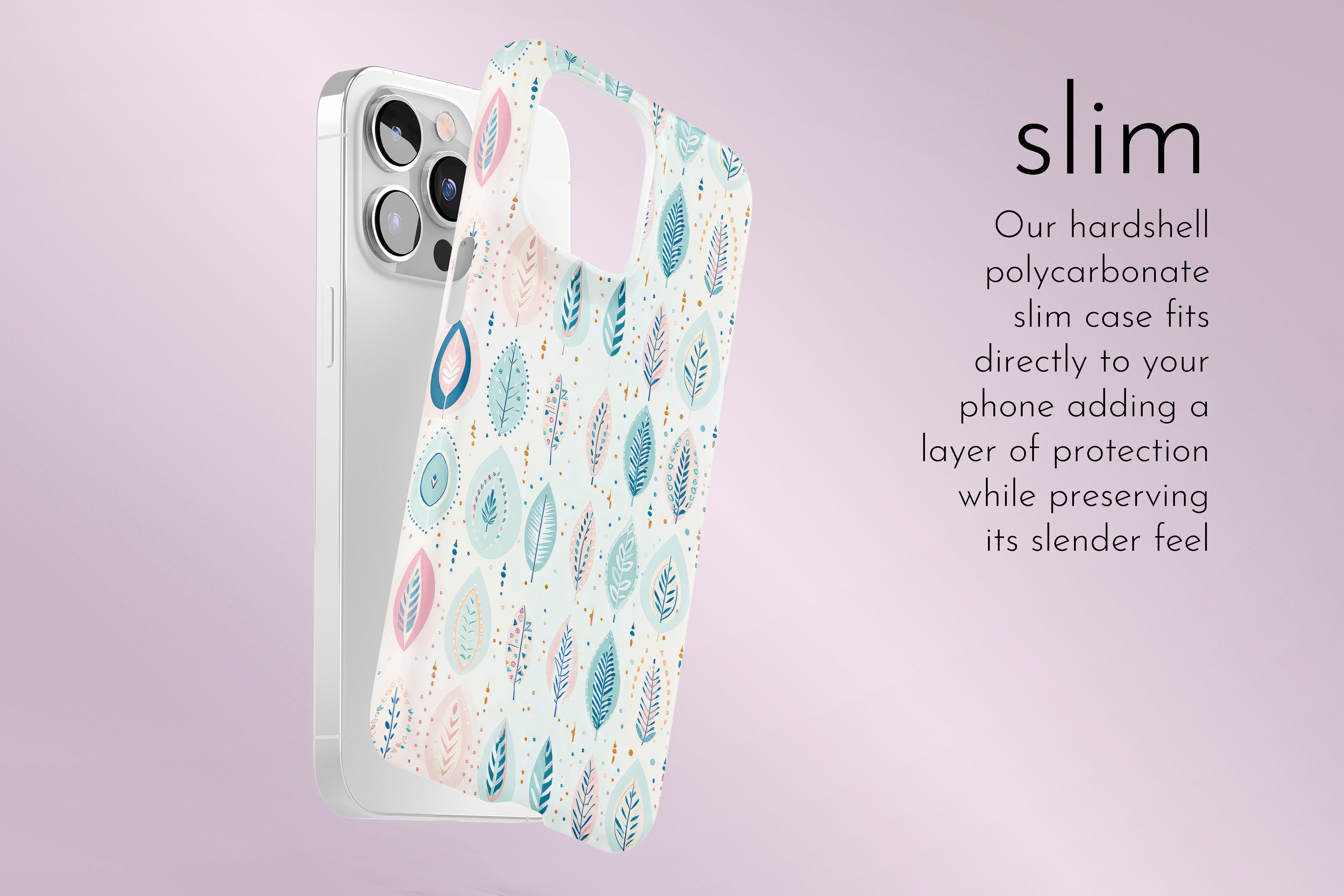 A graphic illustration of our Bohemian Leaf design describing the main features of our slim type phone case